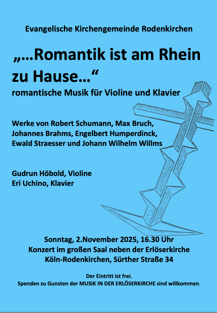 Romantik ist am Rhein zu Hause, Konzert im Rahmen der MUSIK IN DER ERLÖSERKIRCHE