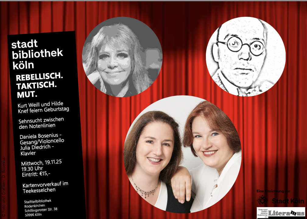 Rebellisch . Taktisch . Mut -Zum Geburtstag von Hilde Knef (100) und Kurt Weill (125)